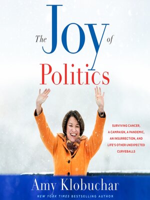cover image of The Joy of Politics